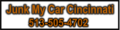 Junk My Car Cincinnati 513-505-4702
